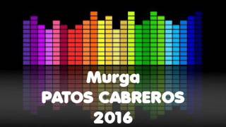 Patos Cabreros 2016  Cancion Final Y Retirada [upl. by Ardith]