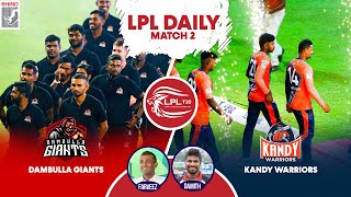 LIVE Dambulla Giants vs Kandy Warriors – Match 2 – LPL Daily [upl. by Winn]