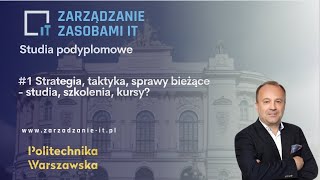 1 Strategia taktyka sprawy bieżące  studia szkolenia kursy [upl. by Nymsaj]