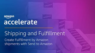 Creating Fulfillment by Amazon FBA shipments with Send to Amazon Workflow [upl. by Eehc]