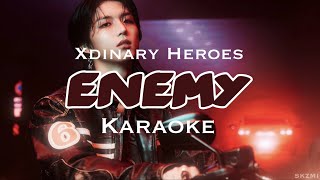 Xdinary Heroes  “Enemy” Karaoke  with Korean and Romanized lyrics [upl. by Jeremie]