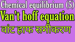 Vant hoff equation in hindi bsc 2nd year physical chemistry notes knowledge adda chemical equilibr [upl. by Suivat194]