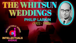 The Whitsun Weddings by Philip Larkin Translation Literary Terms or Figures of Speech Hindi Urdu [upl. by Camel]