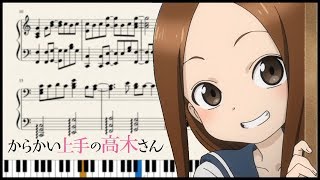 Karakai Jouzu no Takagisan Ending 2  Piano Arrangement  AM 1100 [upl. by Arramahs964]