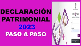 DECLARACIÓN PATRIMONIAL 2023 PASO A PASO [upl. by Horten]