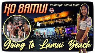 KO SAMUI  GOING TO LAMAI BEACH  2023 thailand lamai kohsamui thaigirls barbershop padthai [upl. by Antons]