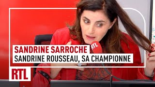 Sandrine Sarroche  Sandrine Rousseau sa championne de la semaine [upl. by Tapes704]