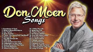 ✝️ Top 100 Don Moen Praise And Worship Songs All Time 🙏 Nonstop Good Praise Songs [upl. by Lehcsreh]