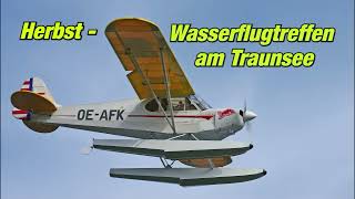 HerbstWasserflugtreffen 2023 am Traunsee [upl. by Atcliffe]