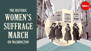 The historic women’s suffrage march on Washington  Michelle Mehrtens [upl. by Lorrimer37]