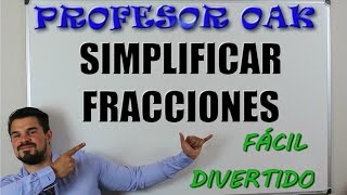 SIMPLIFICAR FRACCIONES 😲 TRUCOS para SER un GENIO SIN ESTUDIAR 👌 PROFESOR OAK [upl. by Zerep]