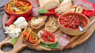 Italian Antipasti Bruschetta amp Roasted Peppers [upl. by Panter811]