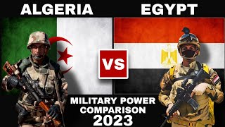 Algeria vs Egypt Military Power Comparison 2023  Egypt against Algeria 2023 [upl. by Bodkin239]