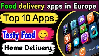 Top 10 food delivery apps in Europe [upl. by Idroj]