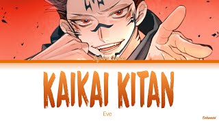 Jujutsu Kaisen  Opening 1 Full『Kaikai Kitan』by Eve Lyrics KANROMENG [upl. by Truelove]