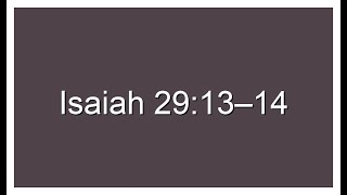 Isaiah 2913–14 on loop for 10 minutes [upl. by Erdnua]