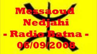 Messaoud Nedjahi  emission radio batna  06092008 [upl. by Sonya164]