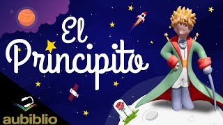 EL PRINCIPITO AUDIOLIBRO COMPLETO EN ESPAÑOL  ANTOINE DE SAINT EXUPERY  NARRADO CON IMAGENES [upl. by Nigrom]