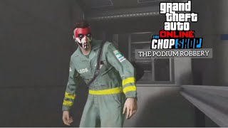 GTA Online Chop Shop DLC The Podium Robbery All Preps amp Finale [upl. by Tyne]