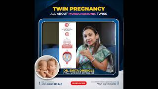 All About Monochorionic Twins  Twins Pregnancy  Dr Smita Dhengle [upl. by Shira]