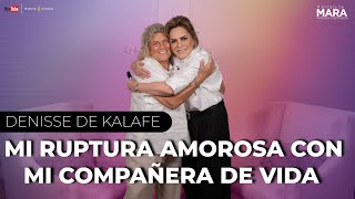 Denisse de Kalafe quotTuve una RELACIÓN de 25 añosquot  Mara Patricia Castañeda [upl. by Aksoyn]