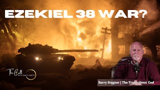 EZEKIEL 38 WAR  ISRAEL 🇮🇱  BIBLE PROPHECY  BARRY STAGNER 🌍🙏 [upl. by Ahasuerus]