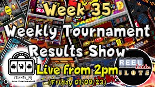 ● LIVE  CAshmaneq Retro Slots For Android  Week 35 Tournament Results Show [upl. by Sidras539]