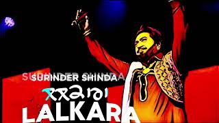 Lalkara  Surinder Shinda  Best Remix  ਲਲਕਾਰਾ OldUnfold [upl. by Allemat]