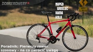 Poradnik Pierwszy rower szosowy  na co zwrócić uwagę przy zakupie [upl. by Gerstein]