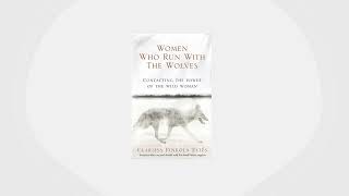 Chapter 1  WOMAN WHO RUN WITH THE WOLVES by Clarissa Pinkola Estés  Audiobook [upl. by Adnirim]