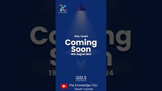 Coming Soon  Launching New Series  The Knowledge City [upl. by Gentes]