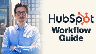 Learn To Set Up Workflows In HubSpot  The Ultimate Workflows Guide [upl. by Artemisia544]