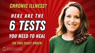 The Exact Tests I Use To Help You Heal from Chronic Illness [upl. by Awahsoj505]