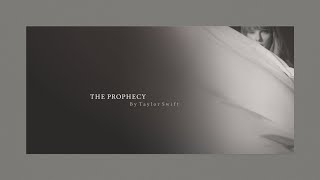 Taylor Swift  The Prophecy Official Lyric Video [upl. by Ynohtnael244]