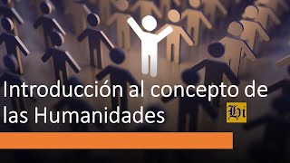 Introducción al concepto de las Humanidades historia humanidades [upl. by Yolanthe]