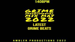 Grime Instrumental Mix May 2022 [upl. by Gilbart615]