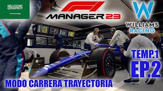 F1 Manager 23 TRAYECTORIA quotConseguimos el Objetivoquot GP Arabia Saudí Temp1 EP2 [upl. by Leotie675]