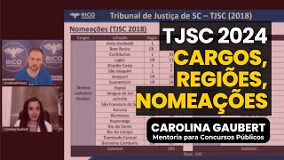 TJSC 2024 Entenda para quais cargos regiões e expectativa de nomeações  Carolina Gaubert [upl. by Neellok]