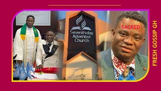 BREAKING SDA Church Sack Great Ampong Enjoy Full Details [upl. by Enneyehs]