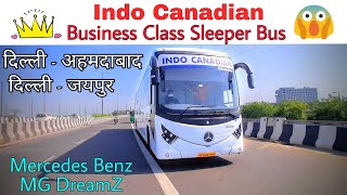 Indo Canadian Business Class Mercedes Benz Sleeper Bus Delhi to Ahmedabad via Jaipur [upl. by Silvana]