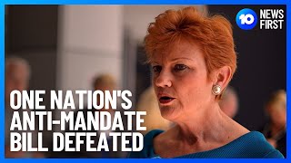 Vaccine Mandate Debate Scott Morrison Pressed Pauline Hansons Bill Defeated  10 News First [upl. by Nossaj]