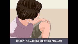 Comment soigner une écorchure au genou [upl. by Anjali]