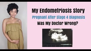 My Endometriosis Story  Pregnant After Stage 4 Diagnosis [upl. by Nestor]