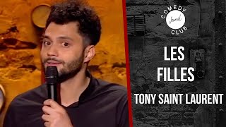 Tony Saint Laurent  Les filles  Jamel Comedy Club 2015 [upl. by Nolek]