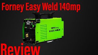 Forney Easy Weld 140MP Review  Forneys 110V MultiProcess Welder [upl. by Samuella]