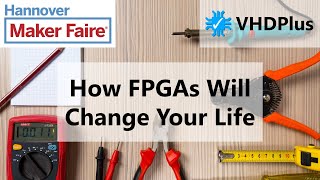 How FPGAs Replaced My Arduino Boards  From Maker Faire Hannover [upl. by Aiuhsoj513]