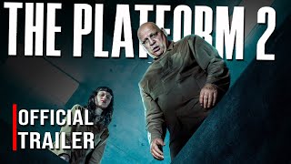 The Platform 2 Trailer and Release Date  US News Box Official [upl. by Olney491]