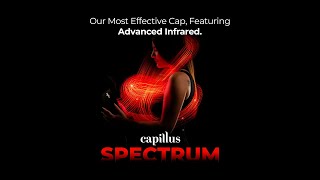 Welcome to the Capillus Spectrum Era The New Age of Hair Restoration [upl. by Haland373]