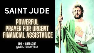 VERY POWERFUL PRAYER for URGENT FINANCIAL HELP to SAINT JUDE  Thousands helped by Saint Jude [upl. by Tyler651]