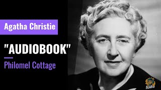 Audiobook Snippets Presents Philomel Cottage a short story written by Agatha Christie [upl. by Dru]